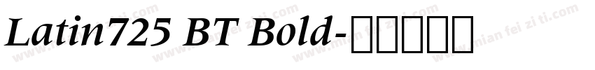 Latin725 BT Bold字体转换